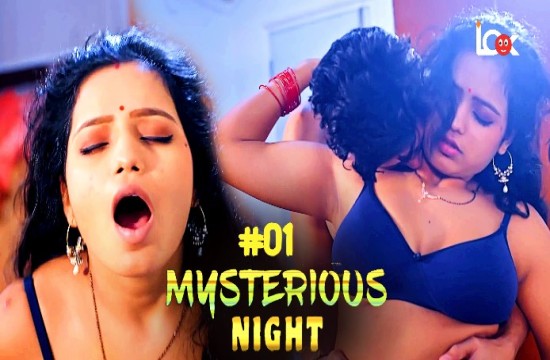 Mysterious Night (2024) S01 E01 Lookentertainment Hot Web Series